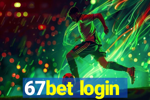 67bet login